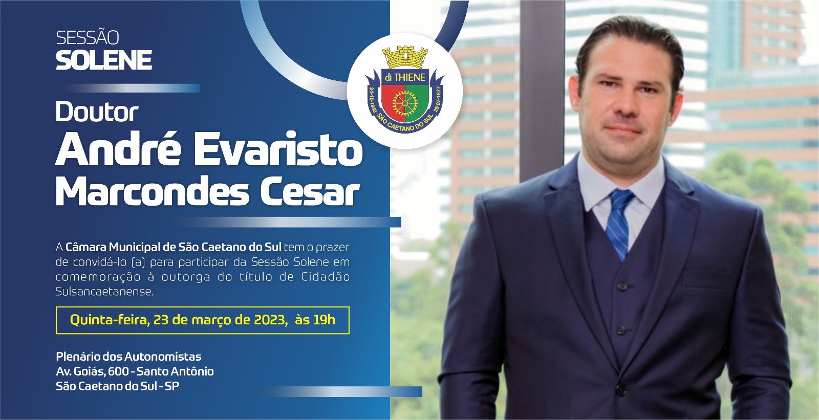 Sessão Solene - Titulo de Cidadão - Doutor André Evaristo Marcondes Cesar