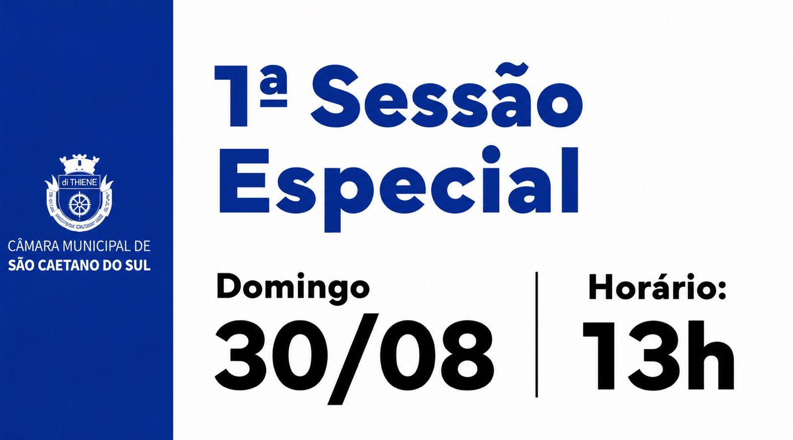 1ª SESSÃO ESPECIAL – 30 DE AGOSTO DE 2026